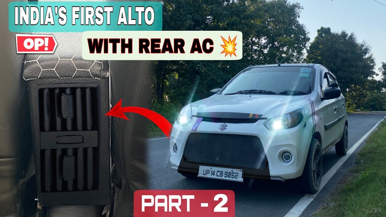 NEXT LEVEL MODIFICATION UPGRADE || INSTALLED REAR A/C IN ALTO || COMPLETE & DETAILED INSTALLATION ||