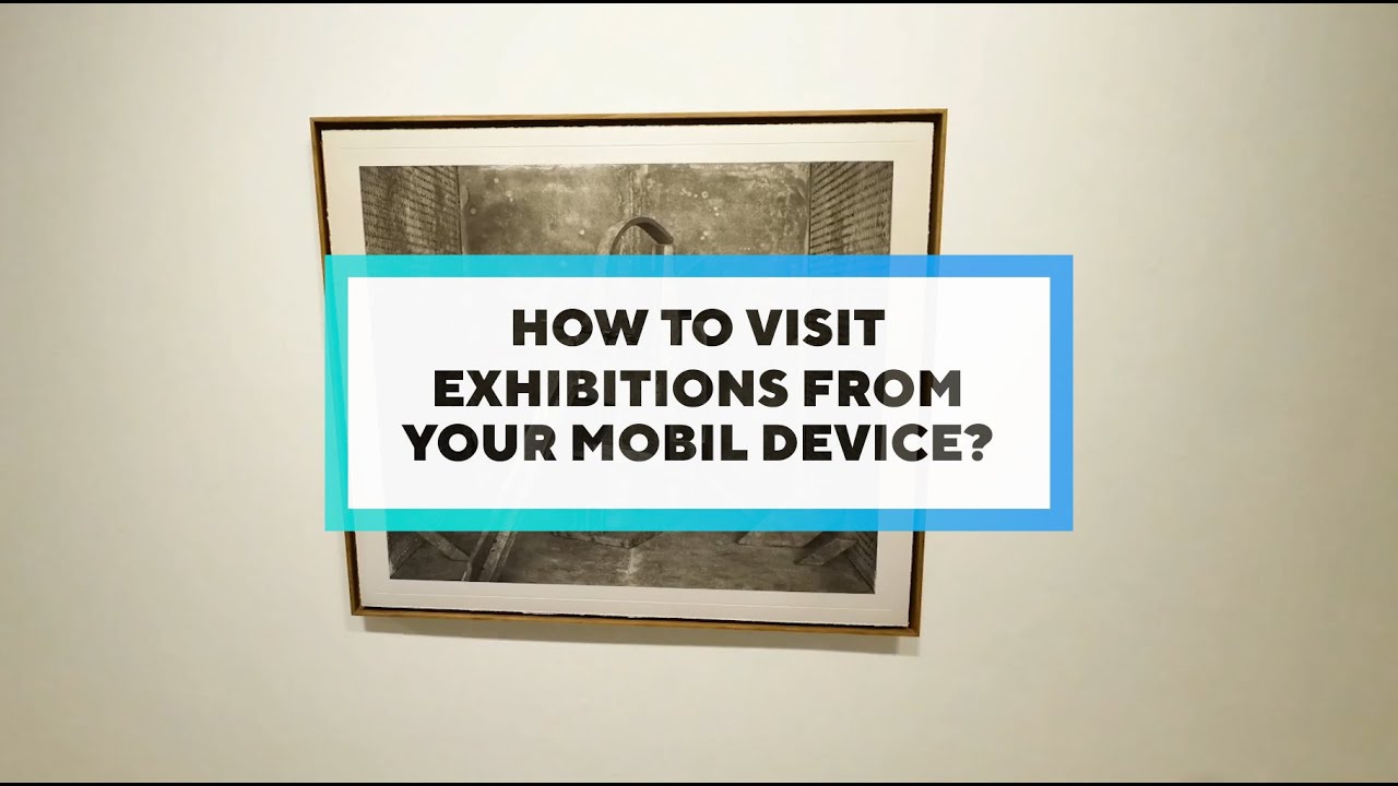 How to Visit Online Exhibitions in 3D from your phone?