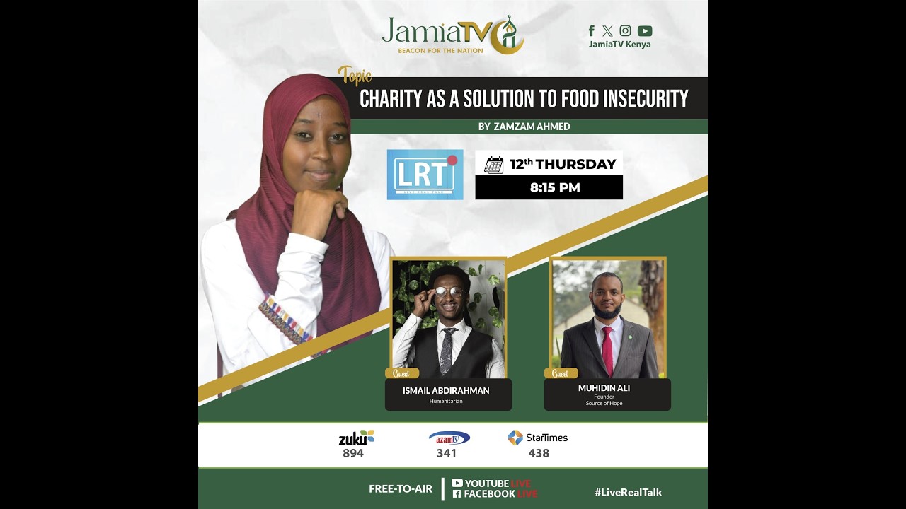 Charity As A Solution To Food Insecurity | Live Real Talk | JamiaTV Kenya