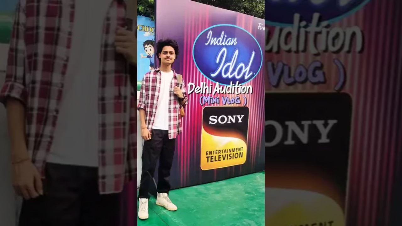 Indian Idol Audition Delhi,Mini vlog 