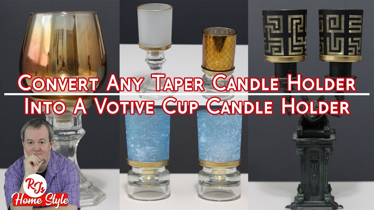 Convert Any Taper Candle Holder Into A Votive Cup Candle Holder