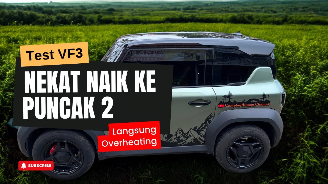 VF3 Panas !!! naik Tanjakan Seribu Puncak 2 Jonggol |  Uji ke mampua Naik di Tanjakan seribu?