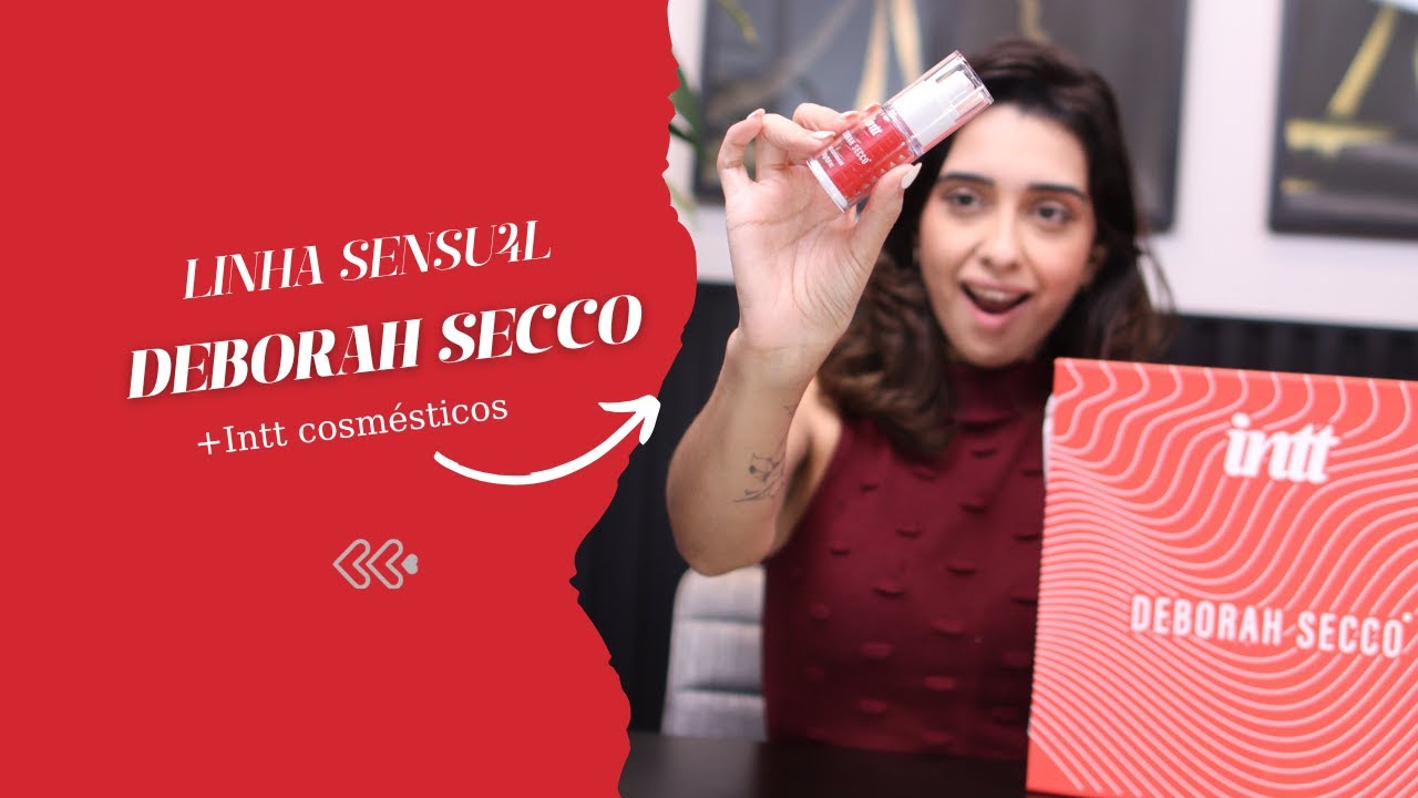 Nova Linha Debora Secco + Intt cosmésticos