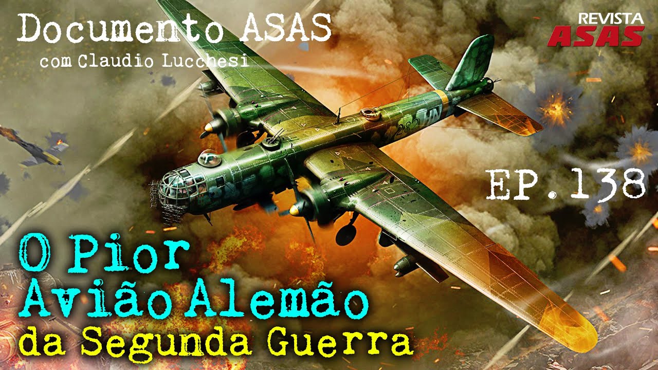 O Pior Avião Alemão da Segunda Guerra – #Documento Revista Asas Ep 138 06/12/2023