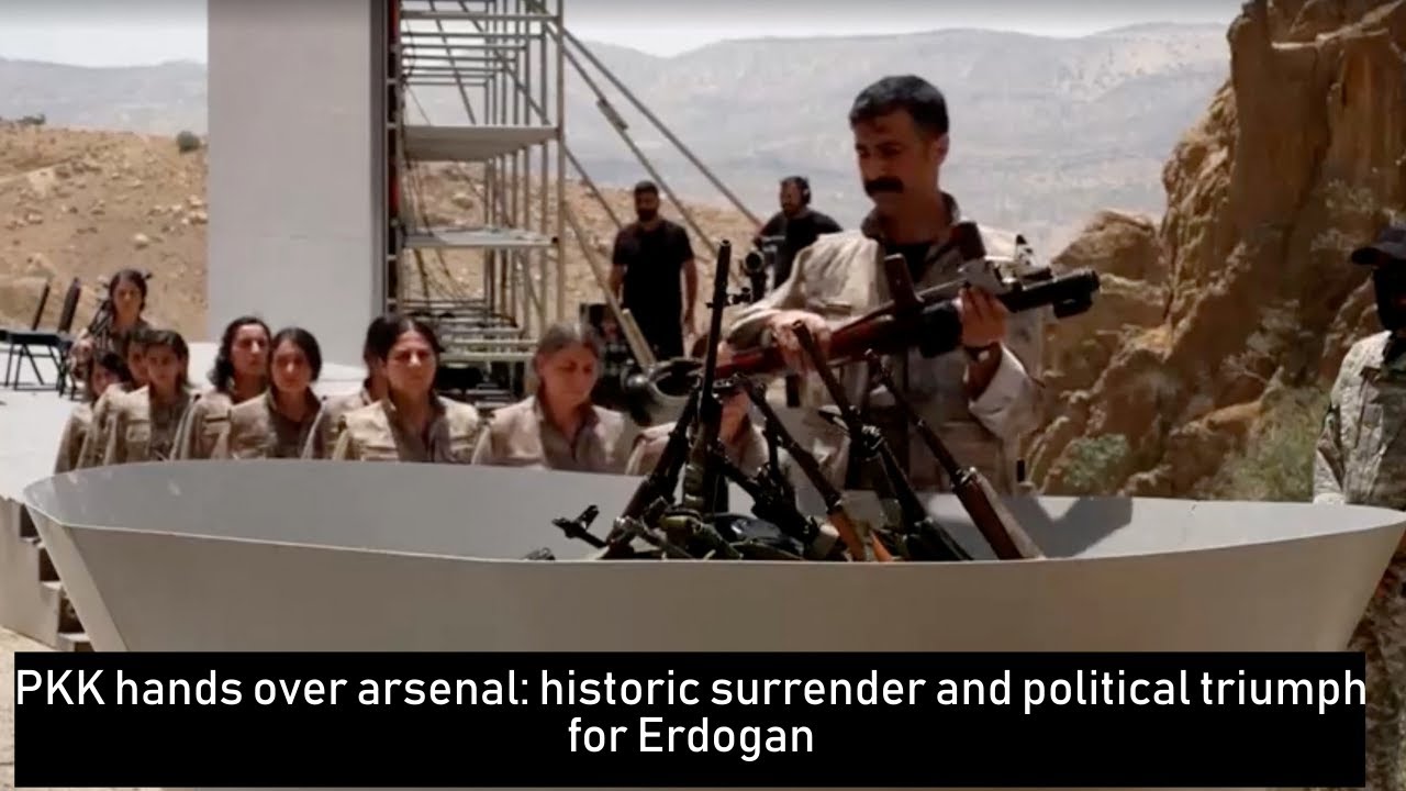 PKK hands over arsenal: historic surrender and political triumph for Erdogan