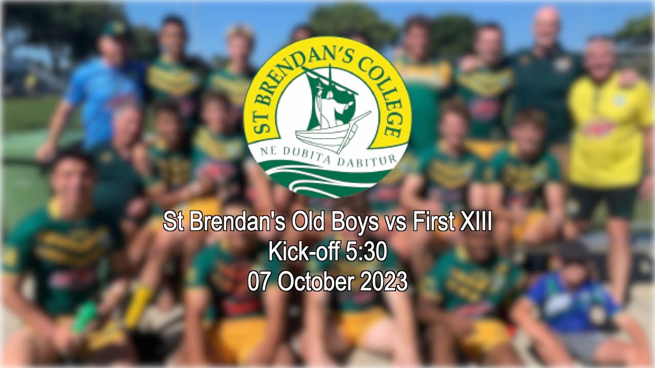 2023 St Brendan's Old Boys vs First XIII