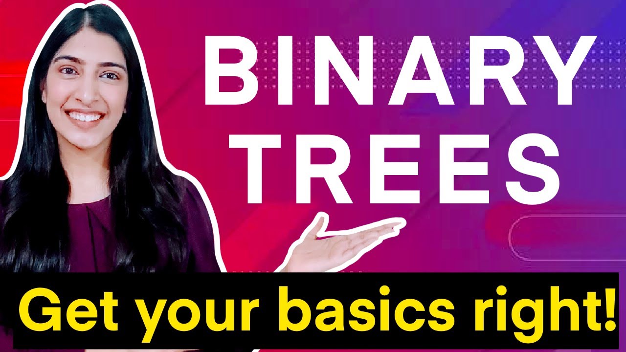 1. Binary Trees - Understand Basics | Calculate size using recursion 💪🚀
