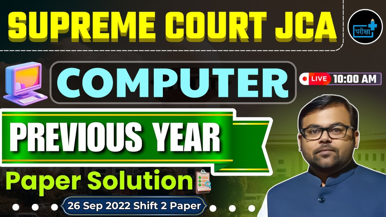 Supreme Court JCA Previous Year Paper Solution  26 Sep. 2022 Shift 2nd) Computer