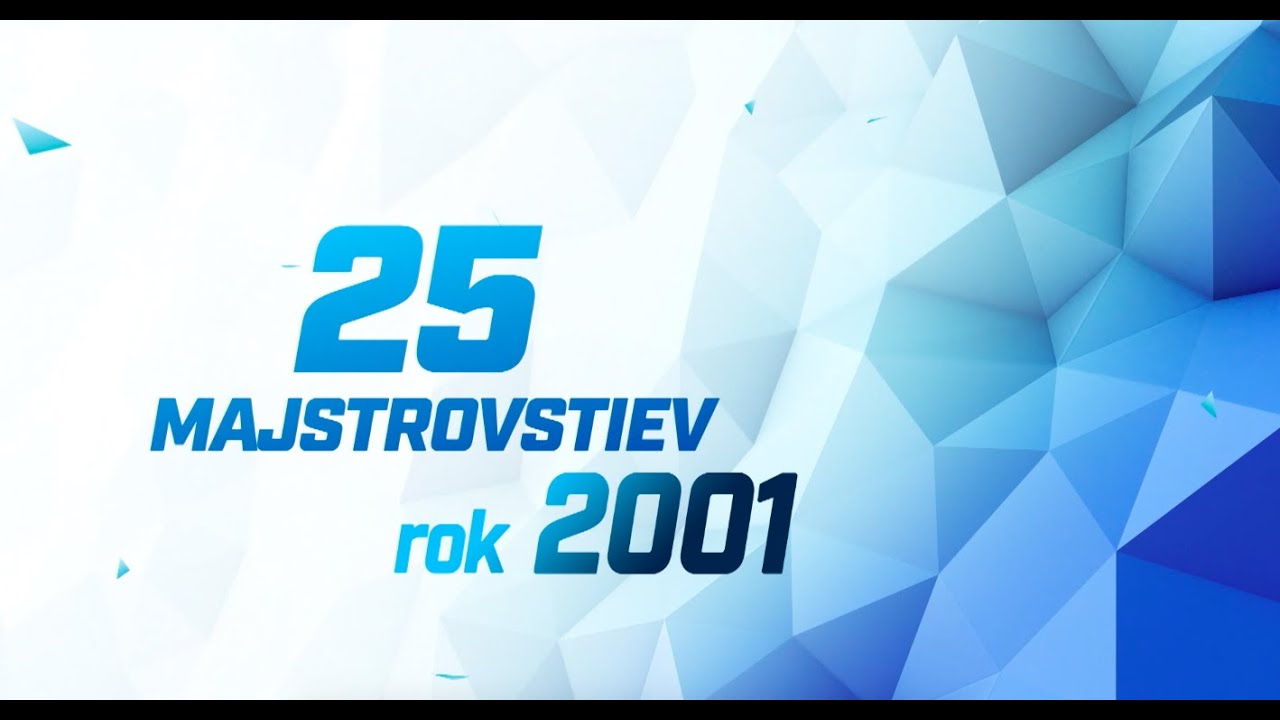 25Majstrovstiev - 2001