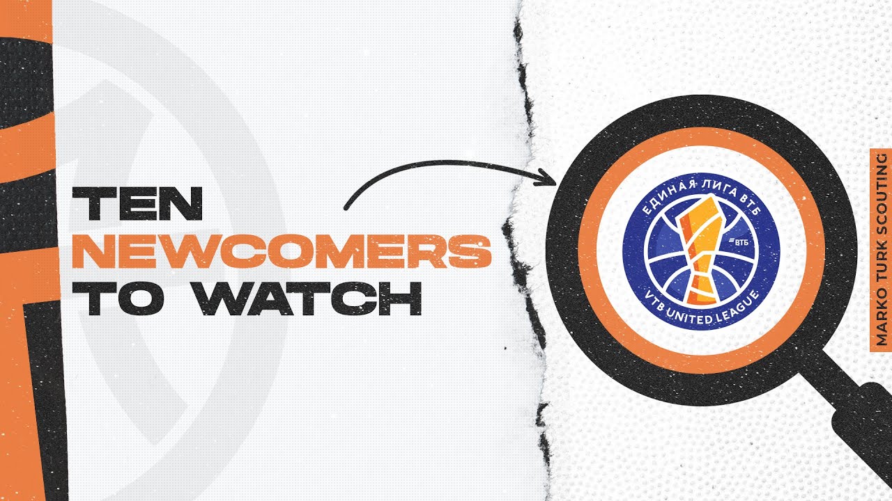 10 Newcomers to Watch in VTB League
