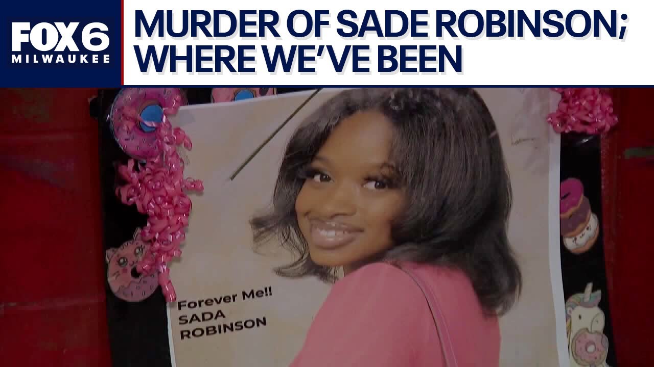 The Murder of Sade Robinson; where we've been, what's ahead | FOX6 News Milwaukee