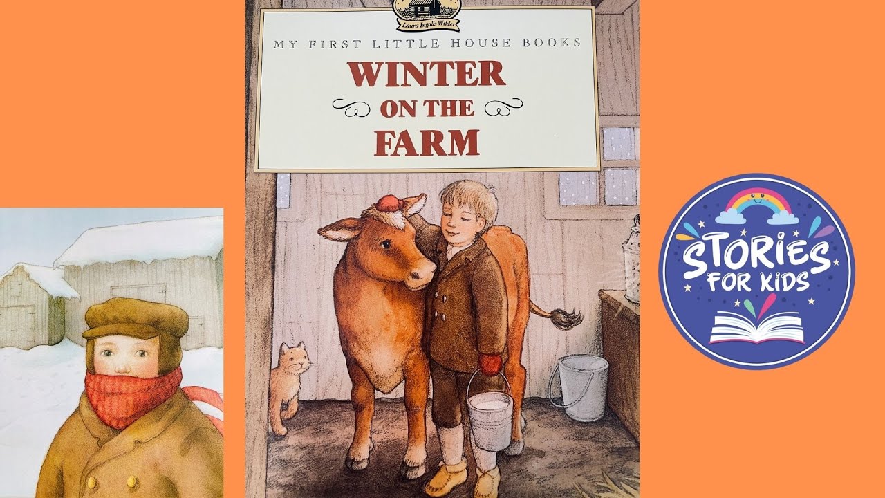 Winter on the Farm | First Little House Books | Read Aloud Stories for Kids