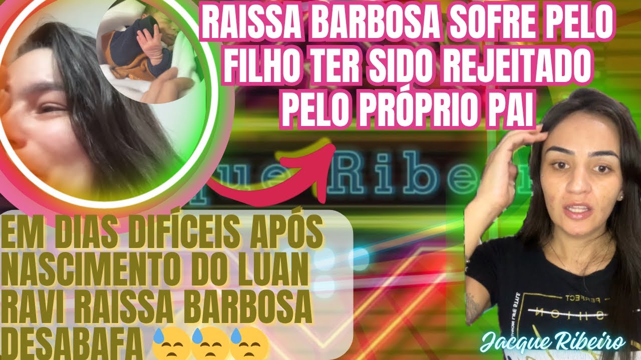 Raissa Barbosa chora por filho ter sido rejeitado pelo próprio pai. #raissabarbosa #jojotodynho