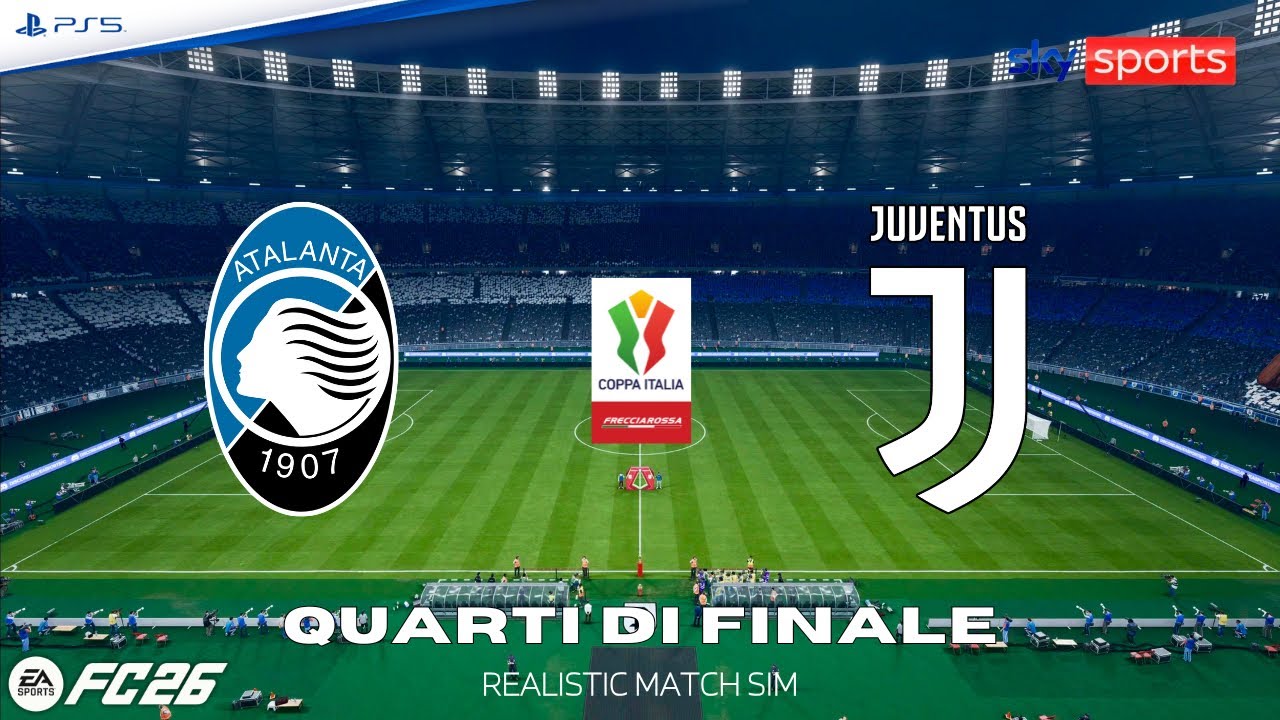 FC 26 | ATALANTA - JUVENTUS ⚽ Coppa Italia 2025/26 - Quarti di Finale (Realistic Match Sim)