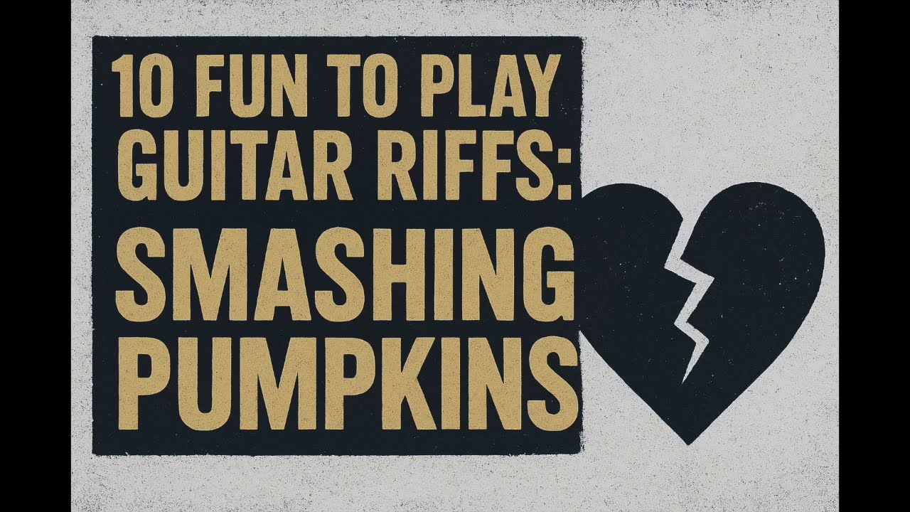 10 Fun to Play Guitar Riffs: Smashing Pumpkins  (With tabs!)