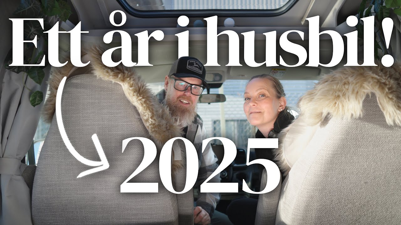 2025 – Ett år på vägarna | Husbilsliv med The Jonssons