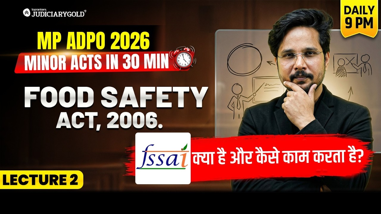 FSSAI:  Role & Regulations, Food Safety Act🎯MP ADPO 2026 | Daily Minor Acts In 30 Min⏰ #fssai | Lec2