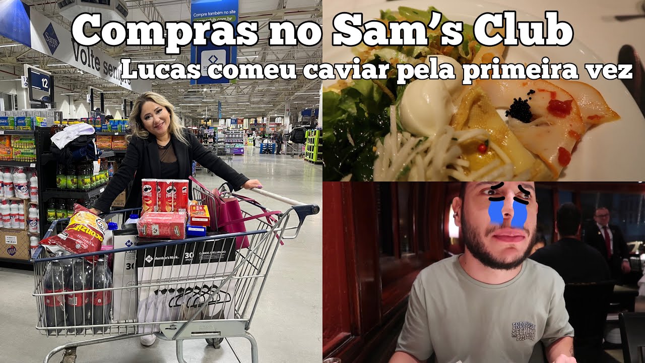 Compras no Sam's Club + Minha churrascaria preferida - Lucas comeu caviar pela primeira vez