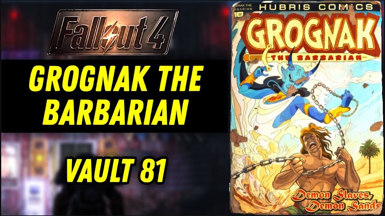 Grognak The Barbarian Magazine: Vault 81 Location Guide | Fallout 4