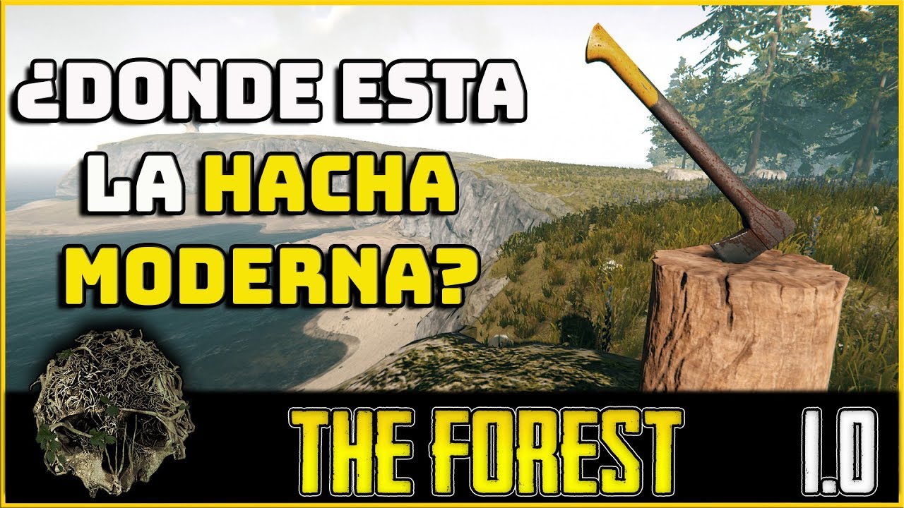 The Forest 1.0 | ¿Donde esta el Hacha Moderna? | GUÍA #2