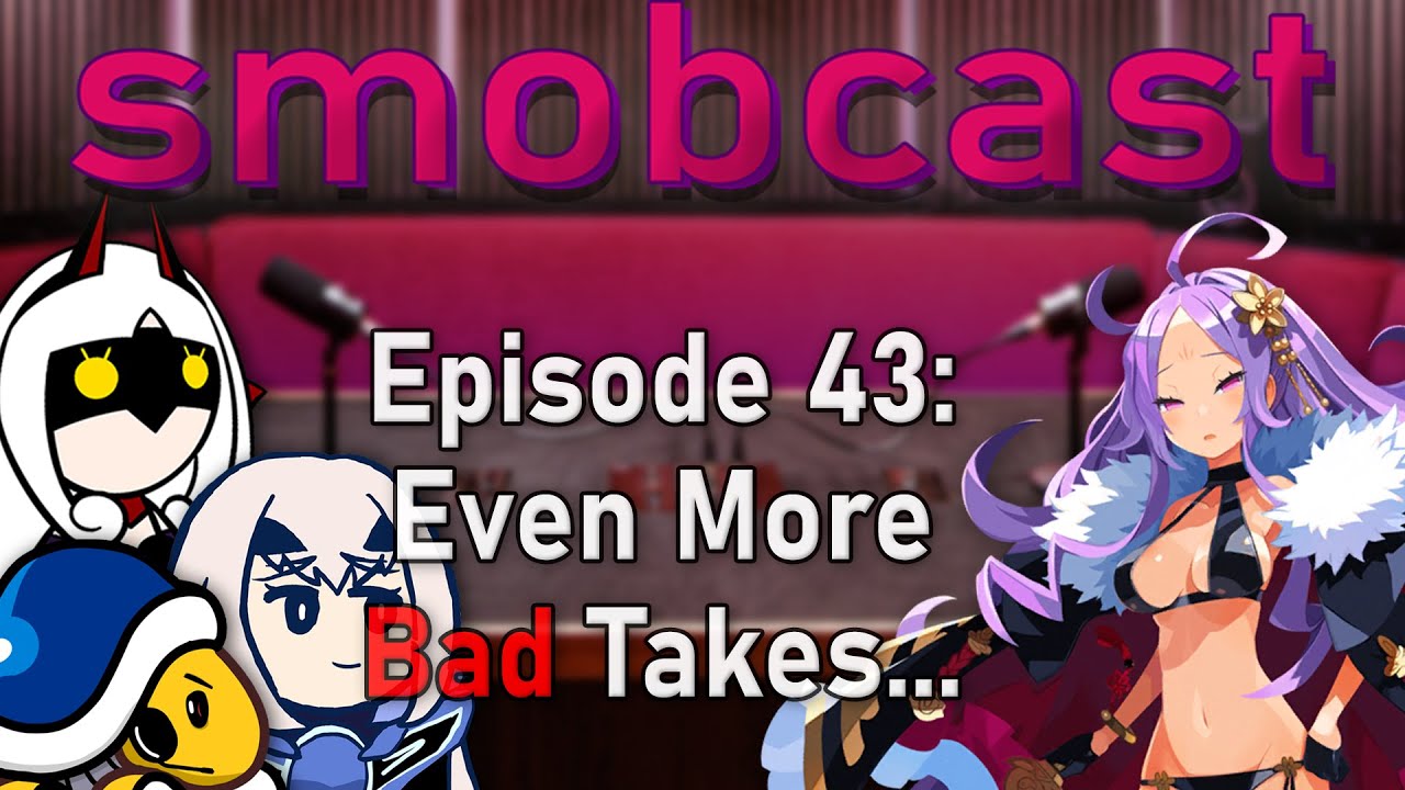 the smobcast: Gamepress Hit New Lows... | EP. 43