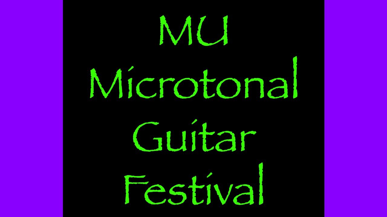 Microtonal Guitar Festival