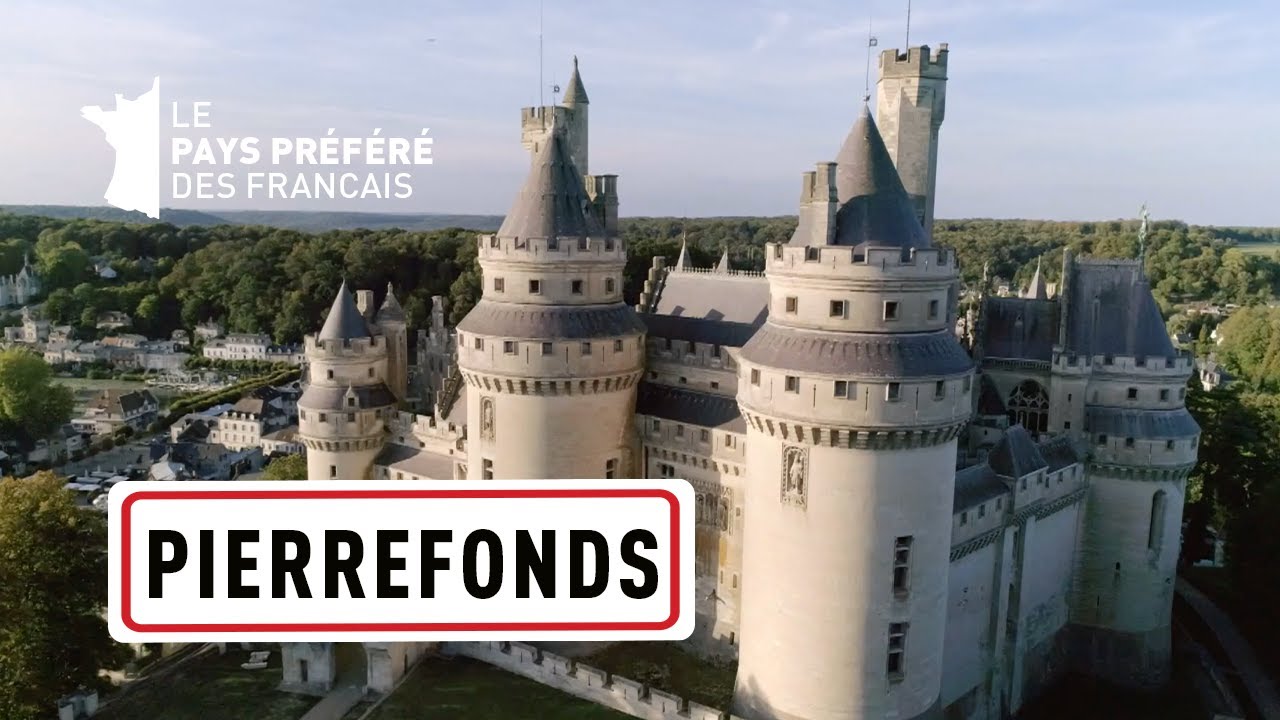 Oise - Pierrefonds - Les 100 lieux qu'il faut voir - Documentaire