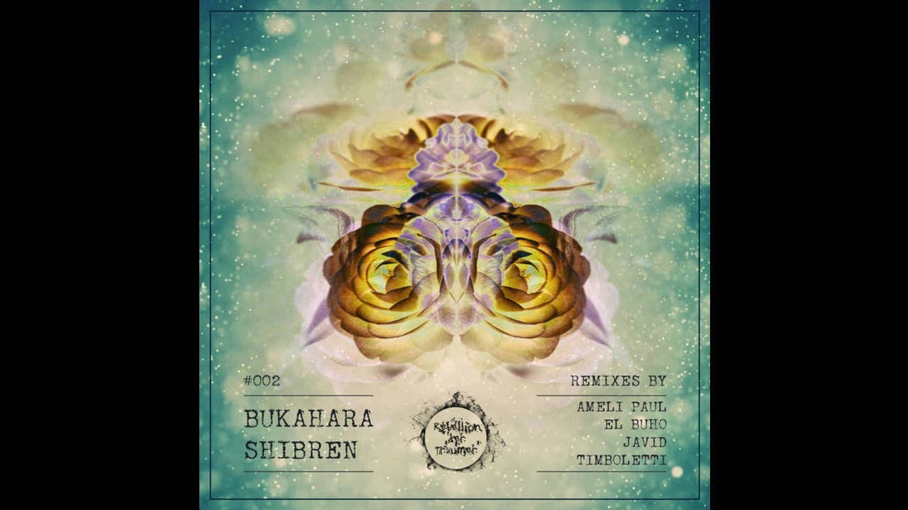 Bukahara - Shibren (Ameli Paul Remix)