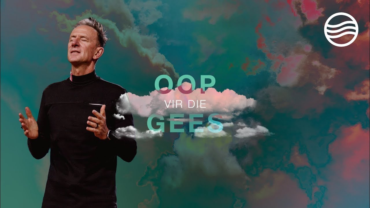 21 Mei 2023 | Johan Geyser | Oop vir die Gees