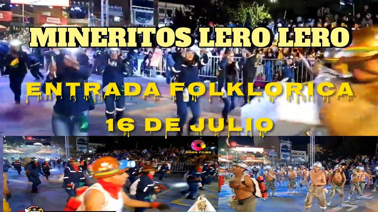 MINERITOS LERO LERO  - Gran Entrada Folclórica 16 de Julio Alto La Paz Bolivia 2025