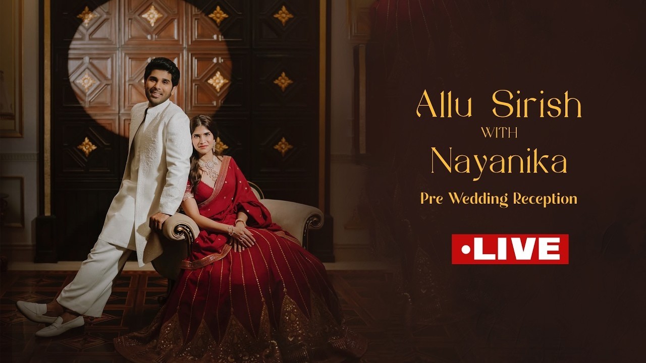 LIVE: Allu Sirish & Nayanika Pre-Wedding Reception from Allu Studios | Geetha Arts @HitTVTalkies