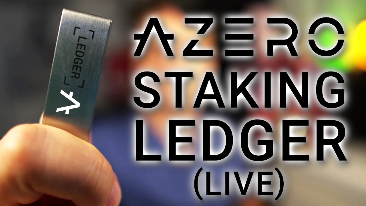Stake Azero on nano ledger X