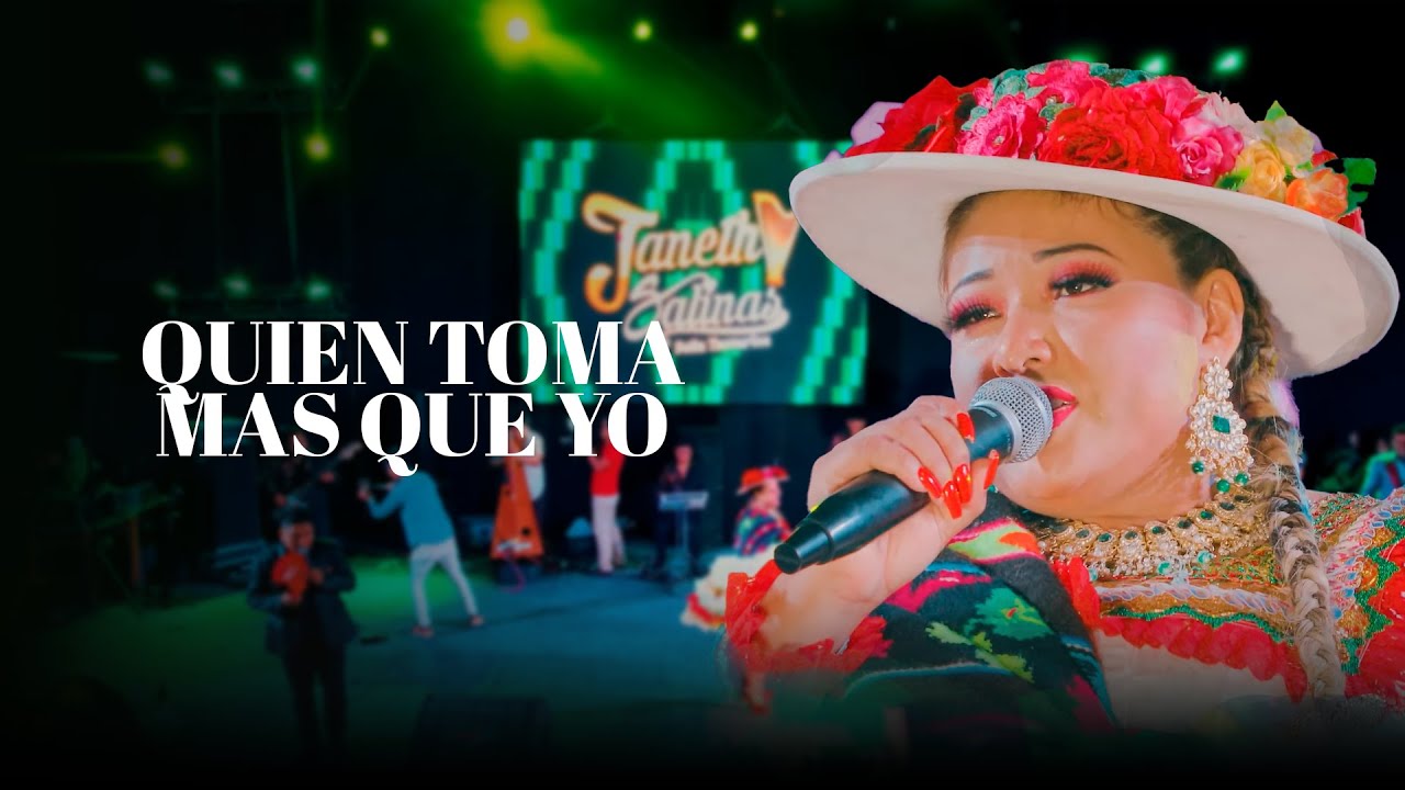 Janeth Salinas - Quien Toma Mas Que Yo (En Vivo)