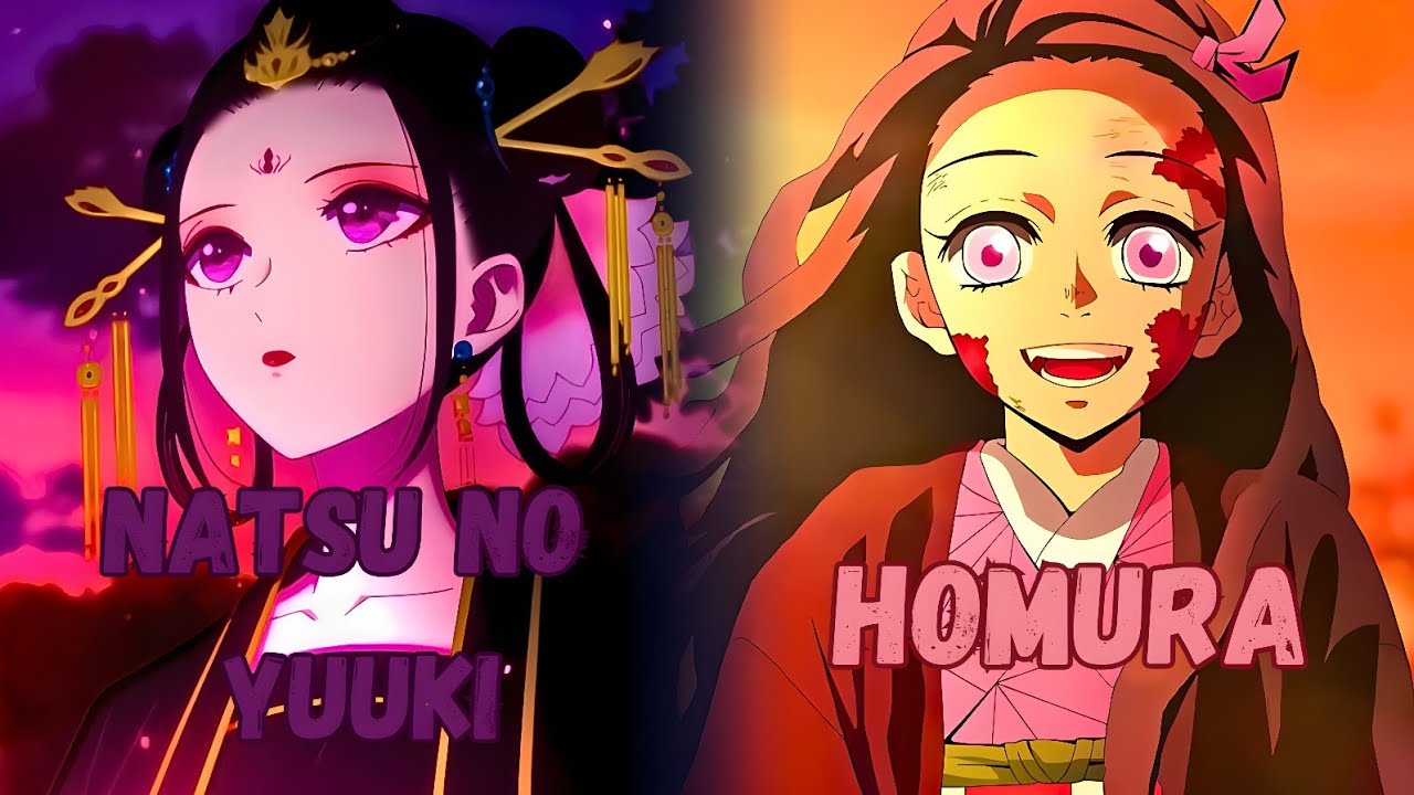 Natsu no Yuki x Homura /\ Raven of The Inner Palace v. Demon Slayer Movie: Mugen Train Mashup