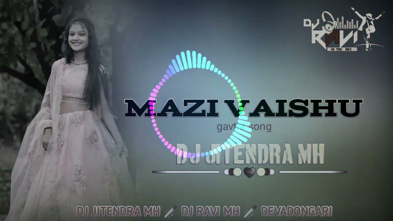 🎵Mazi vaishu gavthi song dj Jitendra mh devdongari 2026
