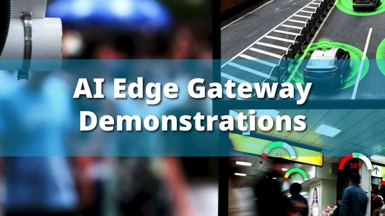 AI Edge Gateway Demonstrations