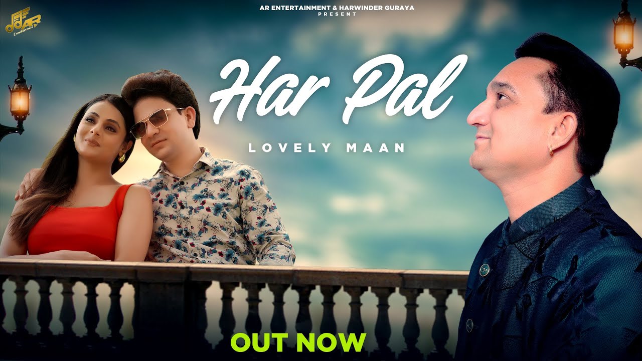 Har pal | (Full Video)  Lovely Maan | Manna Singh | AR Entertainment | Latest Punjabi Song 2025