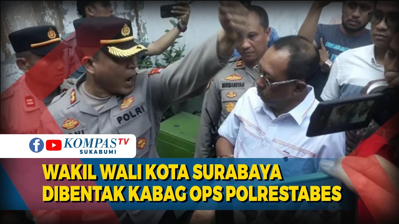 KERAS! Kabag Ops Polrestabes Surabaya Bentak Wakil Wali Kota Surabaya Saat Eksekusi 28 Rumah