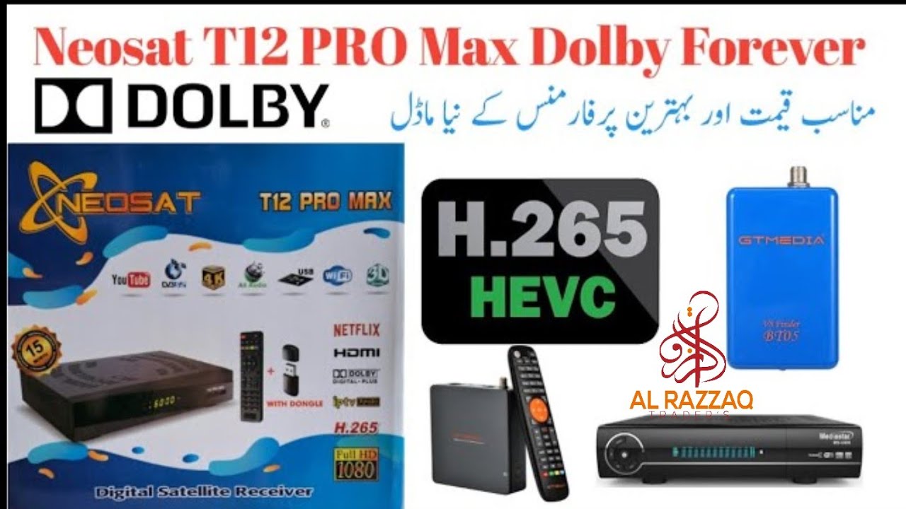 Neosat T12 PRO Max Dolby Forever H265_Dolby Low Price Complete Details | ART Satellite