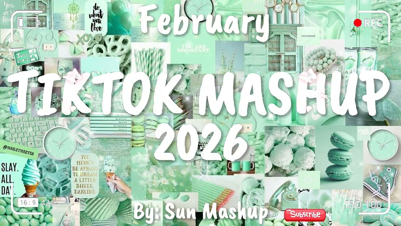 Tiktok Mashup February 💚2026💚 (Not Clean)