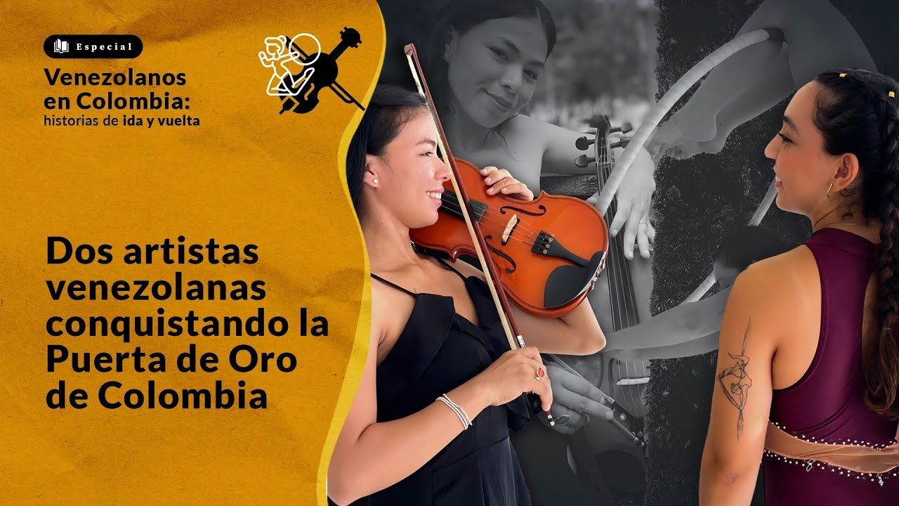 Dos artistas venezolanas conquistando la Puerta de Oro de Colombia