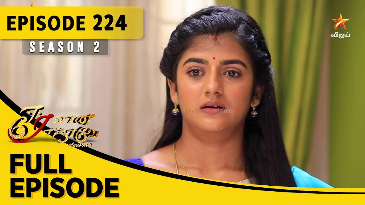 Eeramaana Rojaave Season 2 | ஈரமான ரோஜாவே | Full Episode 224
