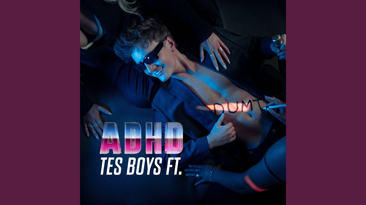 Dumt (feat. ADHD)