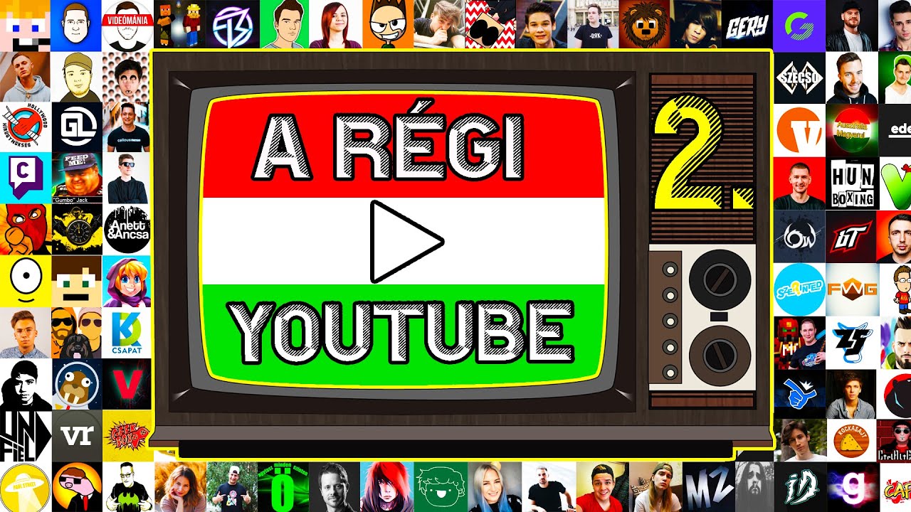 A RÉGI MAGYAR YOUTUBE - 2.RÉSZ