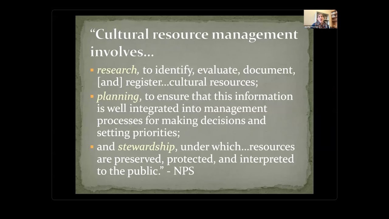 Stories from the Field: Perspectives on Cultural Resource Management and Preservation