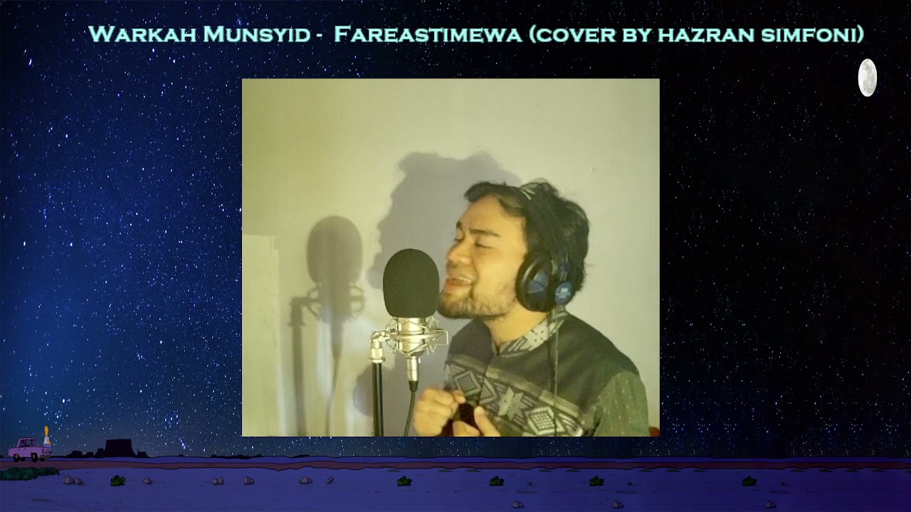Warkah Munsyid - Fareastimewa ( Cover by Hazran Simfoni )