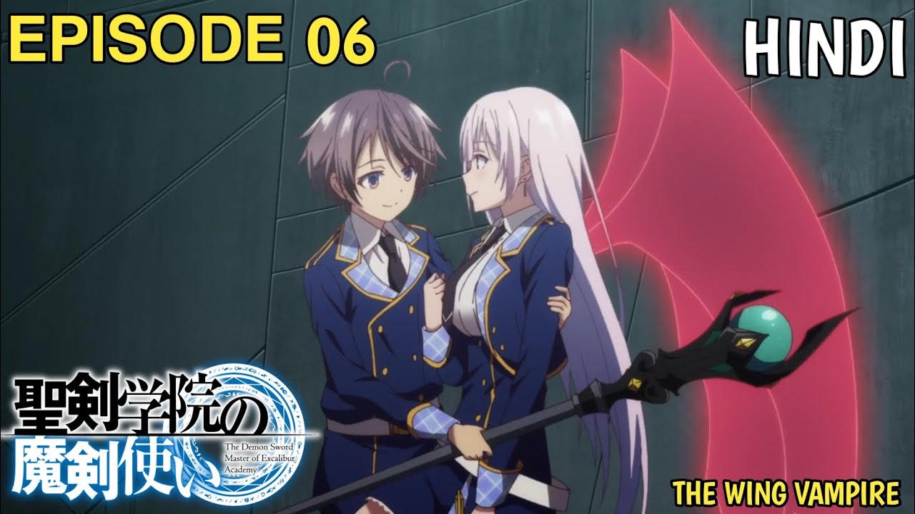 The Demon Sword Master Of Excalibur Academy Episode 6 Explain In Hindi