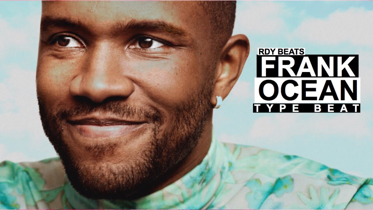 Free Frank Ocean Type Beat 
