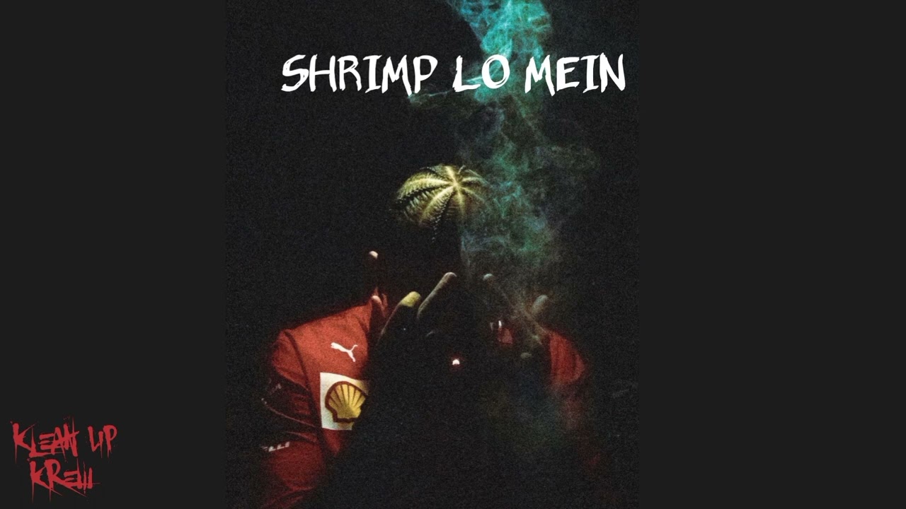 SosMula - SHRIMP LO MEIN (Prod. By Yung Glizzy)