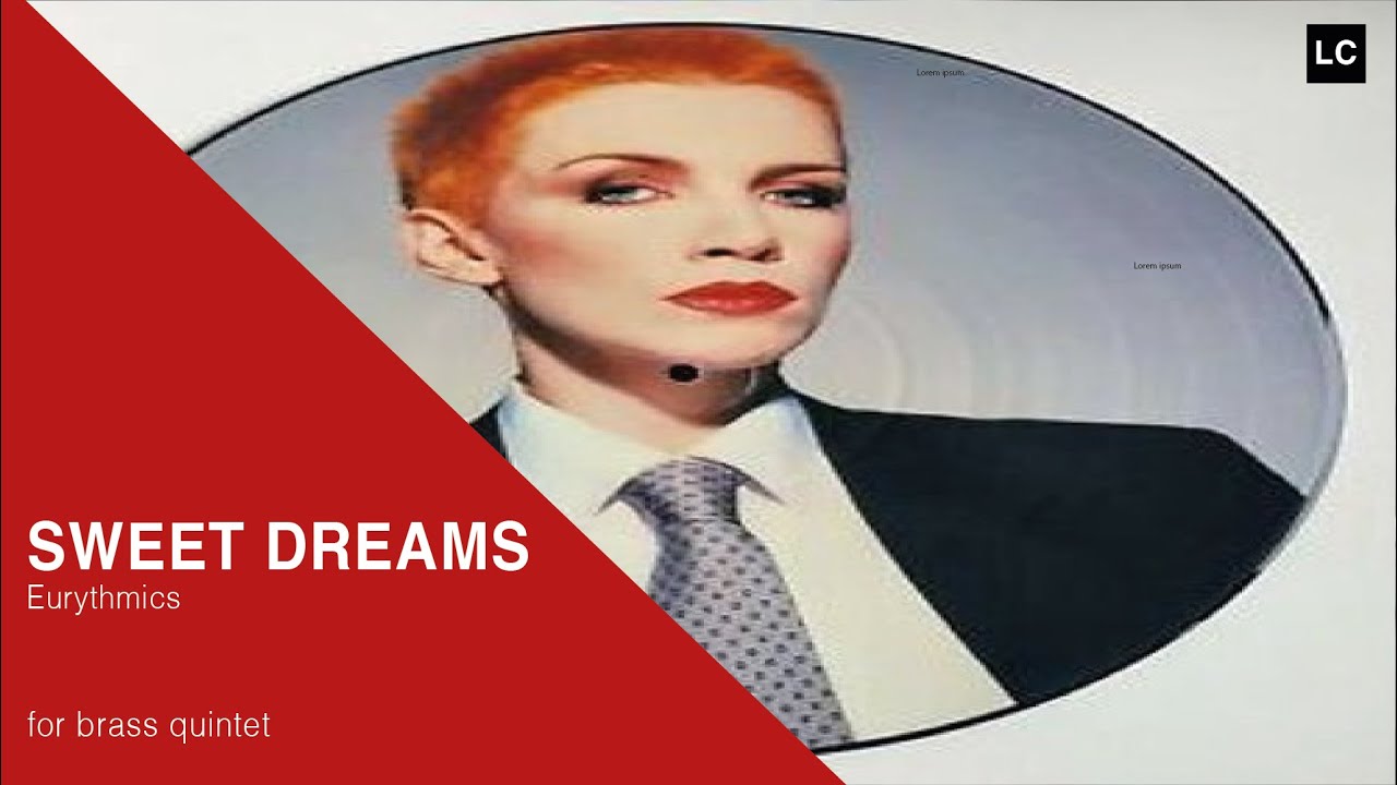 SWEET DREAMS - BRASS QUINTET